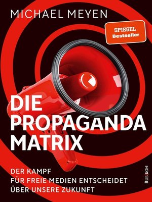cover image of Die Propaganda-Matrix